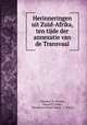 Herinneringen uit Zuid-Afrika, ten tijde der annexatie van de Transvaal, Theodoor M. Tromp , Theod M Tromp , Theodorus Marie Tromp , C M Kan 