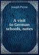 A visit to German schools, notes, Joseph Payne 