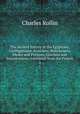 The ancient history of the Egyptians, Carthaginians, Assyrians, Babylonians, Medes and Persians, Grecians and Macedonians; translated from the French. 5, Charles Rollin 