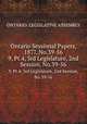 Ontario Sessional Papers, 1877, No.39-56. 9, Pt.4, 3rd Legislature, 2nd Session, No.39-56, Ontario. Legislative Assembly 
