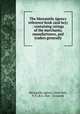 The Mercantile Agency reference book (and key) : containing ratings of the merchants, manufacturers, and traders generally, Mercantile Agency (New York, N.Y.),R.G. Dun & Company 
