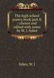 The high school poetry book part II / chosen and edited with notes by W. J. Sykes, Sykes, W. J 