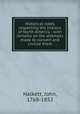 Historical notes respecting the Indians of North America : with remarks on the attempts made to convert and civilize them, Halkett, John, 1768-1852 