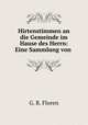 Hirtenstimmen an die Gemeinde im Hause des Herrn: Eine Sammlung von ., G. R. Floren 