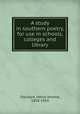 A study in southern poetry, for use in schools, colleges and library, Stockard, Henry Jerome, 1858-1914 