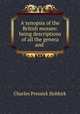 A synopsis of the British mosses: being descriptions of all the genera and ., Charles Pressick Hobkirk 