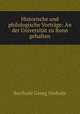 Historische und philologische Vortrage: An der Universitat zu Bonn gehalten, Barthold Georg Niebuhr 
