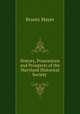 History, Possessions and Prospects of the Maryland Historical Society ., Brantz Mayer 