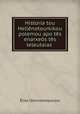 Historia tou Hellenotourkikou polemou apo tes enarxeos tes teleutaias ., Elias Oikonomopoulos 