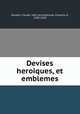 Devises heroiques, et emblemes, Claude Paradin 