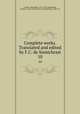 Complete works. Translated and edited by F.C. de Sumichrast. 10, Theophile Gautier 