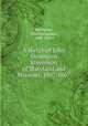 A sketch of John Slemmons Stevenson of Maryland and Missouri, 1807-1867, McMaster, John Stevenson, 1859-1928? 