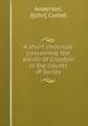 A short chronicle concerning the parish of Croydon in the county of Surrey, Anderson, J[ohn] Corbet 