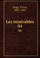 Les misrables. 04, Hugo, Victor, 1802-1885 