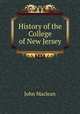 History of the College of New Jersey, John Maclean 