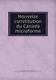 Nouvelle constitution du Canada microforme, George Frederick Baillairge 