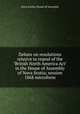 Debate on resolutions relative to repeal of the "British North America Act" in the House of Assembly of Nova Scotia; session 1868 microform, Nova Scotia. House of Assembly 
