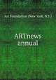 ARTnews annual, Art Foundation (New York, N.Y.) 