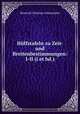 Hulfstafeln zu Zeit- und Breitenbestimmungen: I-II (i et bd.), Heinrich Christian Schumacher 