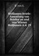 Hofdamen-briefe: Sammlung von Briefen an und von Wiener Hofdamen A.d. 19 ., B. von S. 