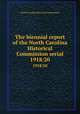 The biennial report of the North Carolina Historical Commission serial. 1918/20, North Carolina Historical Commission 
