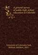 A general survey of public high-school education in Colorado, University of Colorado,Cook, William Adelbert, 1881- 