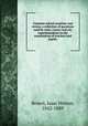 Common school examiner and review, a collection of questions used by state, county and city superintendents in the examination of teachers and pupils;, Brown, Isaac Hinton, 1842-1889 