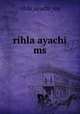 rihla ayachi ms, rihla_ayachi_ms 