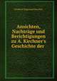 Ansichten, Nachtrage und Berichtigungen zu A. Kirchner
