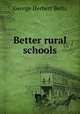 Better rural schools, Betts, George Herbert 