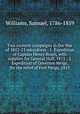 Two western campaigns in the War of 1812-13 microform : 1. Expedition of Captain Henry Brush, with supplies for General Hull, 1812 ; 2. Expedition of Governor Meigs, for the relief of Fort Meigs, 1813, Williams, Samuel, 1786-1859 