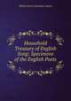 Household Treasury of English Song: Specimens of the English Poets ., Adams, W. H. Davenport 