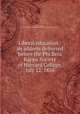Liberal education : an address delivered before the Phi Beta Kappa Society of Harvard College, July 22, 1858, Hill, Thomas, 1818-1891,YA Pamphlet Collection (Library of Congress) DLC 