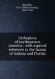 Orthoptera of northeastern America : with especial reference to the faunas of Indiana and Florida, Blatchley, W. S. (Willis Stanley), 1859-1940 