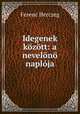Idegenek kozott: a nevelono naploja, Ferenc Herczeg 