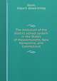 The evolution of the district school system in the States of Massachusetts, New Hampshire, and Connecticut, Storm, Grace E. (Grace Emily) 