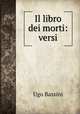 Il libro dei morti: versi, Ugo Bassini 