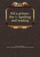 Nisga primer: Par 1: Spelling and reading, James B. McCullagh , Society for Promoting Christian Knowledge (Great Britain 