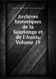 Archives historiques de la Saintonge et de l