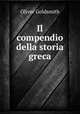 Il compendio della storia greca, Oliver Goldsmith 