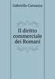 Il diritto commerciale dei Romani, Gabriello Carnazza 