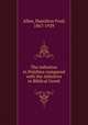 The infinitive in Polybius compared with the infinitive in Biblical Greek, Allen, Hamilton Ford, 1867-1929 