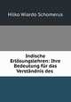 Indische Erlosungslehren: Ihre Bedeutung fur das Verstandnis des ., Hilko Wiardo Schomerus 
