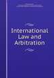 International Law and Arbitration, Charles Russell , First Baron Russell of Killowen Charles Russell, American Bar Association, American Bar Association 