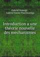 Introduction a une theorie nouvelle des mechanismes, Gabriel Koenigs 