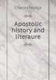 Apostolic history and literaure, Charles Hodge 