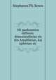 He pankosmios ekthesis: demosieutheisa eis ten Amaltheian, kai Aphenan sic ., Stephanos Th. Xenos 