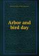 Arbor and bird day, Wisconsin. Dept. of Public Instruction 