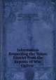 Information Respecting the Yukon District from the Reports of Wm. Ogilvie ., Canada Dept. of the Interior, Ogilvie , William, 1846-1912 , William Ogilvie , Dept. of the Interior , Canada 