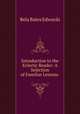 Introduction to the Eclectic Reader: A Selection of Familiar Lessons ., Bela Bates Edwards 